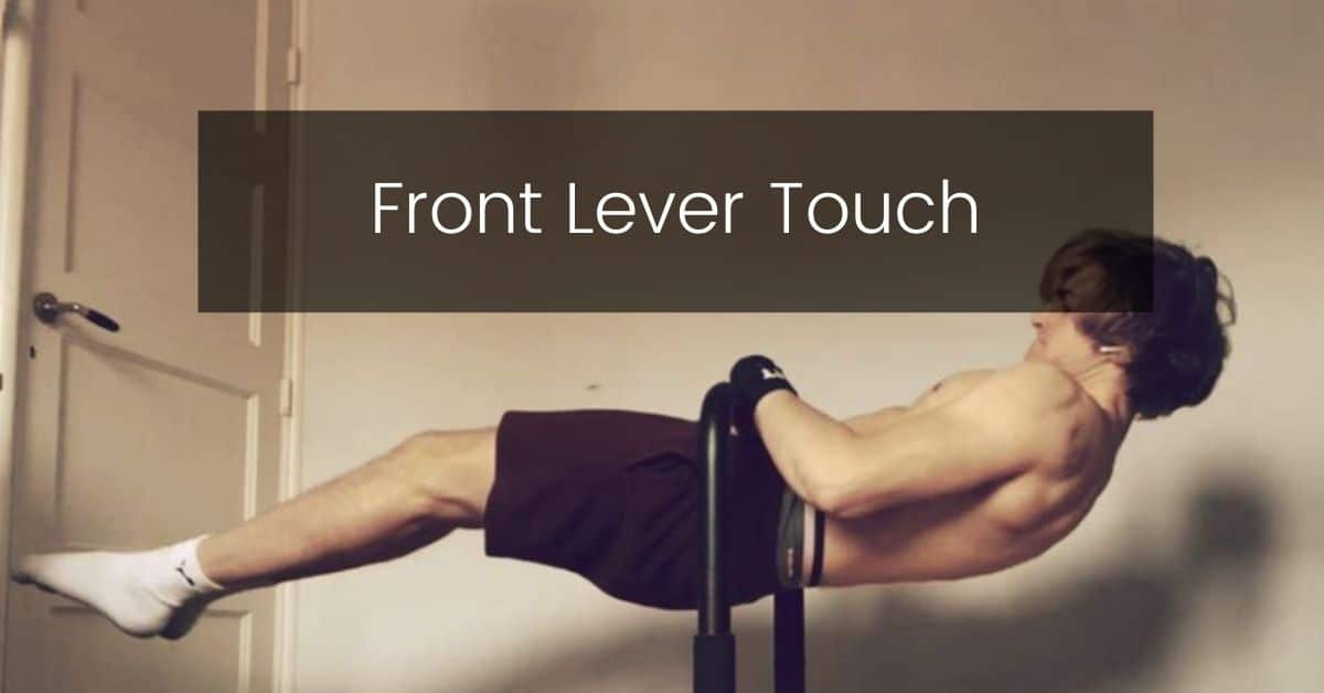 Front Lever Touch