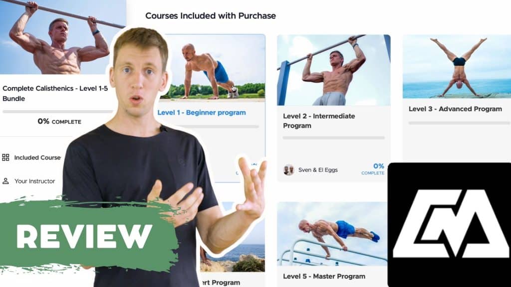 Jelle from Calisthenics Worldwide is reviewing the Complete Calisthenics Program from Calisthenics Movement