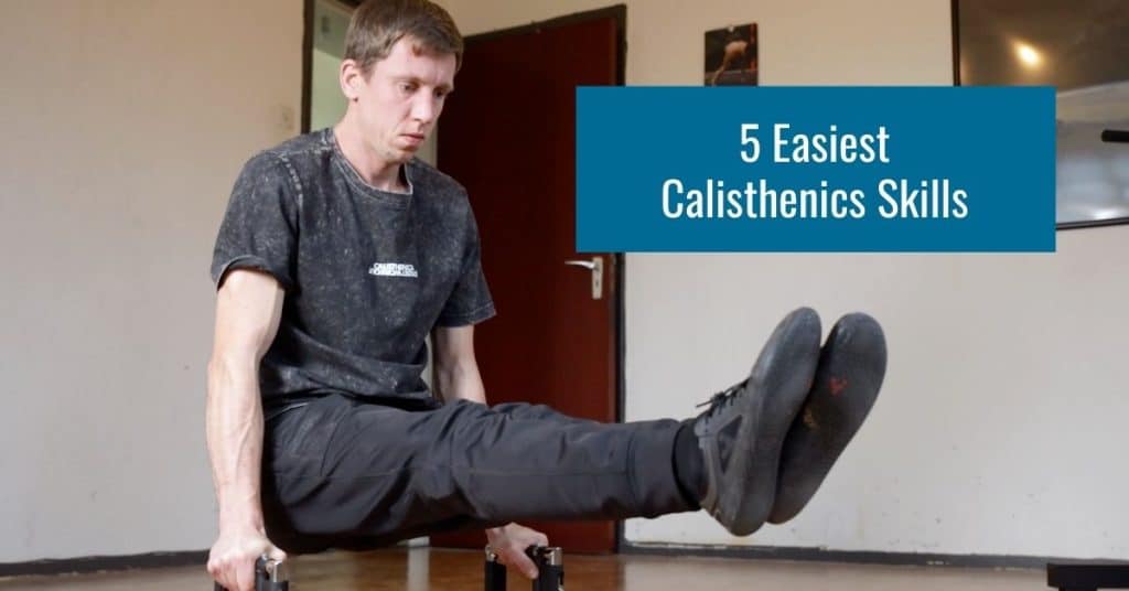 Easiest Calisthenics Skills You Can Learn