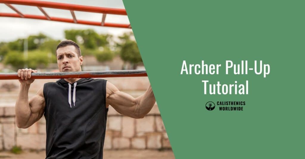 Archer Pul;-Up Totorial