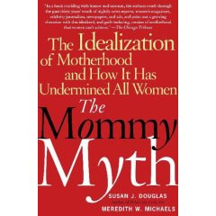 the mommy myth