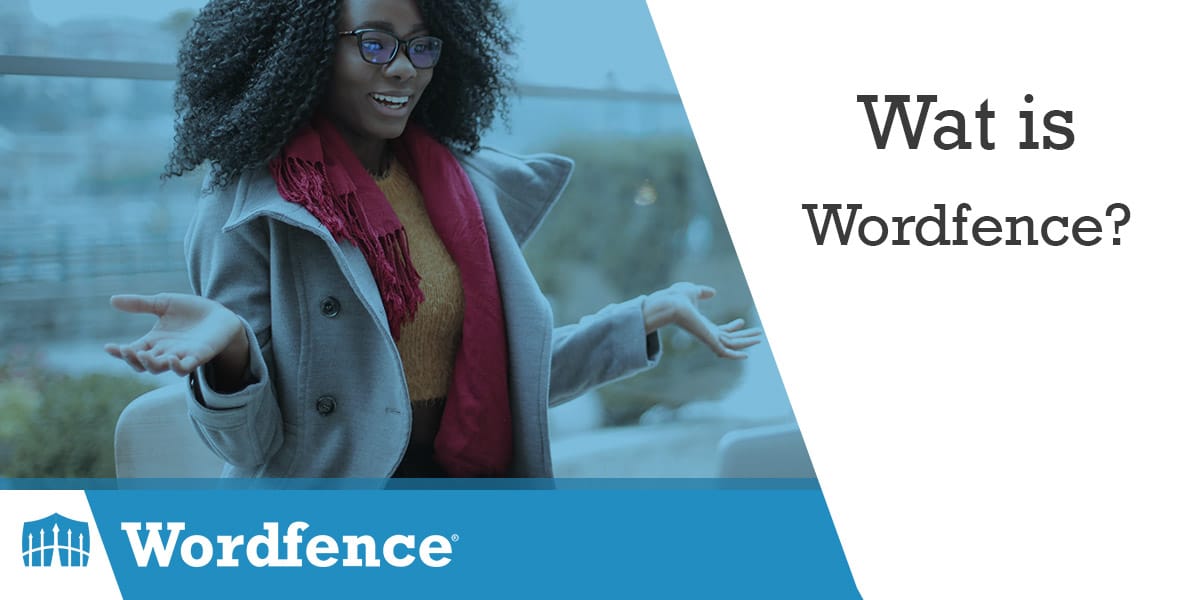 What is Wordfence?